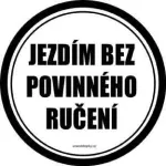 Zvětšit fotografii - Jezdím bez povinného ručení
